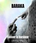 Baraka. casser la baraque cover image cdn