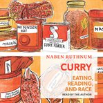 Curry : Eating, Reading, and Race cover image cdn