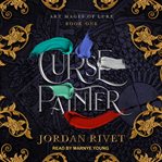 Curse Painter : Art Mages of Lure Series, Book 1 cover image cdn