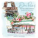 Dear Paris : the paris letters collection cover image cdn
