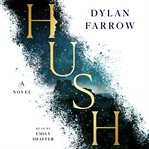 Hush : a novel cover image cdn