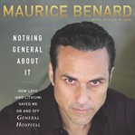 Nothing general about it : how love (and lithium) saved me on and off General Hospital cover image cdn