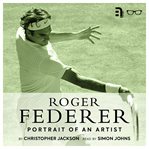 Roger Federer : portrait of an artist cover image cdn