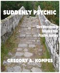 Suddenly psychic. Core Messages to Enhance Your Psychic Journey cover image cdn