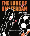 The lure of Amsterdam cover image cdn