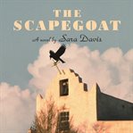 The scapegoat : a novel cover image cdn