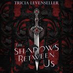 The shadows between us cover image cdn