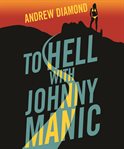To hell with Johnny Manic cover image cdn