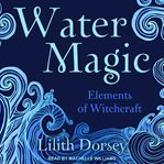 Water magic : elements of witchcraft cover image cdn