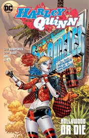 Harley Quinn ;. Volume 5, issue 70-75, Hollywood or die cover image cdn
