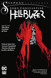 John Constantine, Hellblazer. Volume 2, issue 7-12, The best version of you cover image cdn
