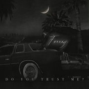 Do you trust me? cover image cdn