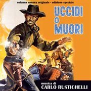 Uccidi o muori [original motion picture soundtrack] cover image cdn