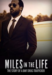 Miles in the life: the story of a bmf drug trafficker. The Story of a BMF Drug Trafficker cover image cdn