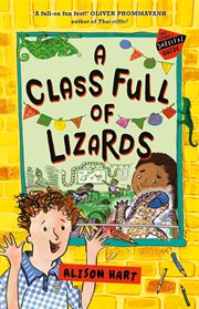 A class full of lizards: the grade six survival guide 2 cover image cdn