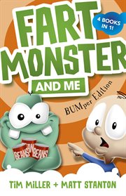 Fart monster and me : bumper edition cover image cdn