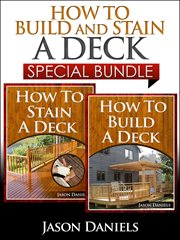 How to build and stain a deck - special bundle cover image cdn