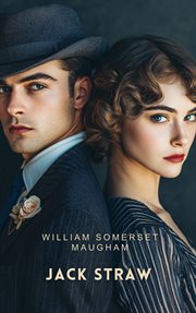 Jack Straw : a farce in three acts cover image cdn