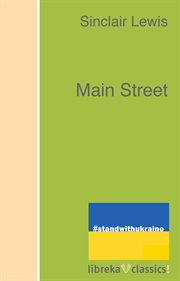 Main Street : the story of Carol Kennicott cover image cdn