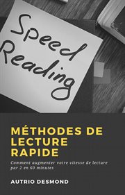 Méthodes de lecture rapide. Comment augmenter votre vitesse de lecture par 2 en 60 minutes cover image cdn