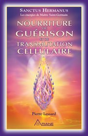 Nourriture de guérison et de transmutation cellulaire cover image cdn