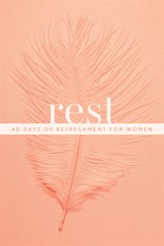 REST : 40 days of refreshment for women cover image cdn