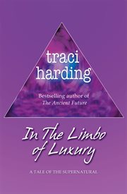 The limbo of luxury : a tale of the supernatural cover image cdn