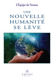 Une nouvelle humanité se lève cover image cdn