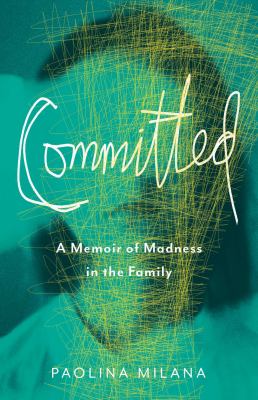 Committed : a memoir of madness in the family  cover image cdn