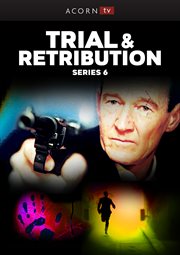 Trial & retribution. Season 6 cover image cdn