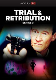Trial & retribution. Season 3 cover image cdn