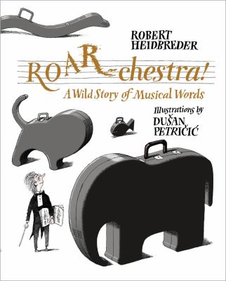 ROAR-chestra! : a wild story of musical words  cover image cdn