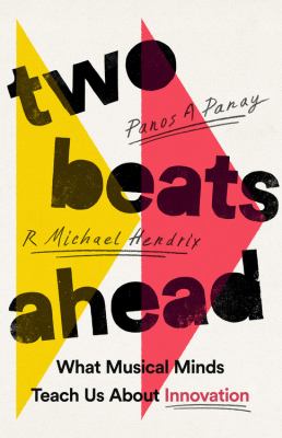 Two beats ahead : what musical minds teach us about innovation  cover image cdn