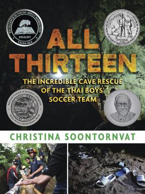 All Thirteen: The Incredible Cave Rescue of the Thai Boys' Soccer Team cover image cdn