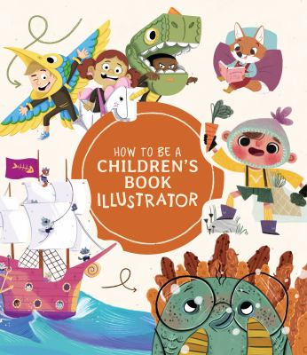 How to be a children's book illustrator  cover image cdn