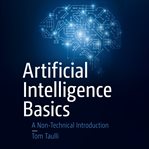 Artificial intelligence basics. A Non-Technical Introduction cover image cdn