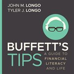 Buffett's tips : a guide to financial literacy and life cover image cdn