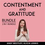 Contentment and gratitude bundle, 2 in 1 bundle: self-sufficient living and feeling good cover image cdn