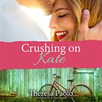 Crushing on kate cover image cdn