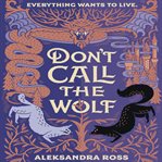 Don't call the wolf cover image cdn