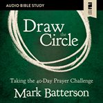 Draw the circle : audio bible studies cover image cdn