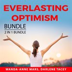 Everlasting optimism bundle, 2 in 1 bundle: never broken and embrace optimism cover image cdn