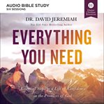 Everything you need: 7 essential steps to a life of confidence in the promises of god cover image cdn