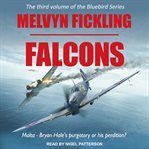 Falcons. A Siege of Malta Novel cover image cdn