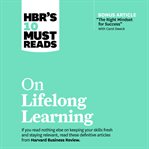Hbr's 10 must reads on lifelong learning cover image cdn