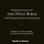 Introduction to the holy bible for traditional catholics cover image cdn