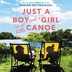Just a boy and a girl in a little canoe cover image cdn
