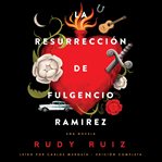 La resurrección de fulgencio ramirez cover image cdn