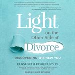 Light on the other side of divorce. Discovering the New You cover image cdn