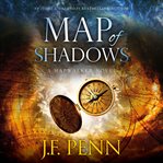 Map of shadows : a mapwalker novel cover image cdn